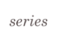 series