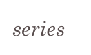 series